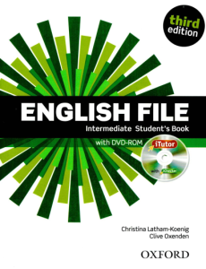 English File, third edition Intermediate Students Book with iTutor The best way to get your students talking